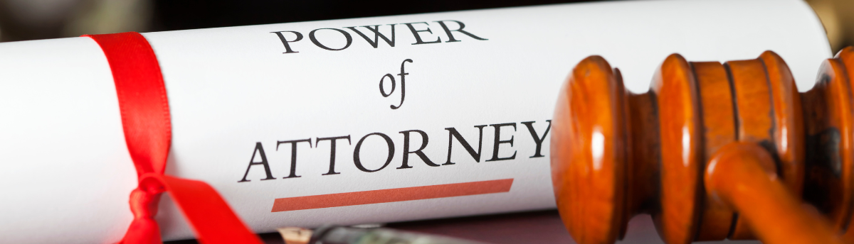 Why Planning with a Power of Attorney Can Protect Your Future During a Crisis